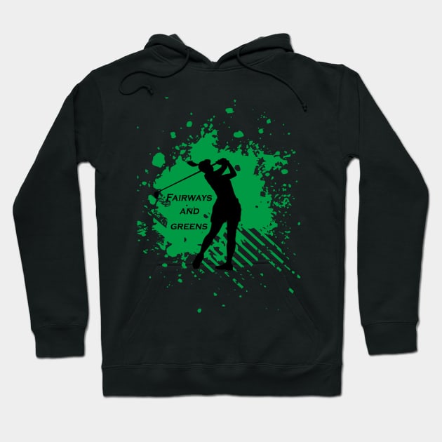 Fairways and Greens Hoodie by laurie3